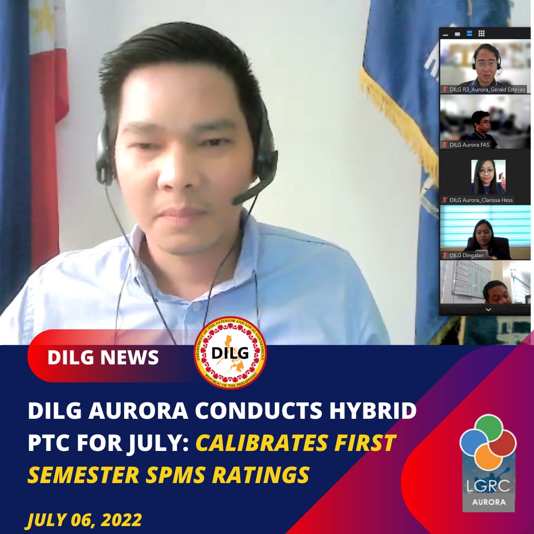 DILG AURORA CONDUCTS PROVINCIAL TEAM CONFERENCE FOR JULY: CALIBRATES ...